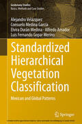 Velázquez / Medina García / Durán Medina |  Standardized Hierarchical Vegetation Classification | eBook | Sack Fachmedien