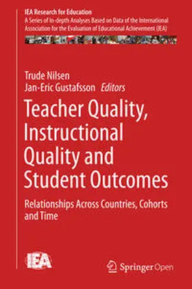 Gustafsson / Nilsen |  Teacher Quality, Instructional Quality and Student Outcomes | Buch |  Sack Fachmedien