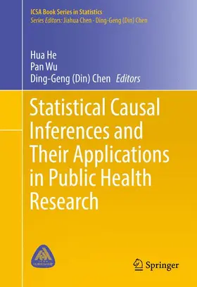 He / Chen / Wu |  Statistical Causal Inferences and Their Applications in Public Health Research | Buch |  Sack Fachmedien