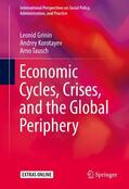 Grinin / Tausch / Korotayev |  Economic Cycles, Crises, and the Global Periphery | Buch |  Sack Fachmedien