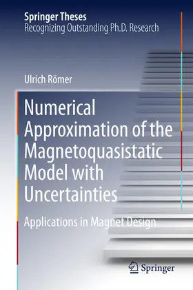 Römer |  Numerical Approximation of the Magnetoquasistatic Model with Uncertainties | eBook | Sack Fachmedien