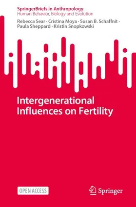 Sear / Moya / Schaffnit |  Intergenerational Influences on Fertility | Buch |  Sack Fachmedien