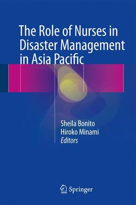 Minami / Bonito |  The Role of Nurses in Disaster Management in Asia Pacific | Buch |  Sack Fachmedien