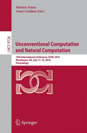 Amos / Condon |  Unconventional Computation and Natural Computation | Buch |  Sack Fachmedien