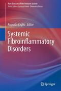 Vaglio |  Systemic Fibroinflammatory Disorders | Buch |  Sack Fachmedien