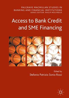 Rossi | Access to Bank Credit and SME Financing | Buch | 978-3-319-41362-4 | sack.de