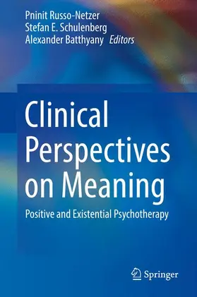 Russo-Netzer / Batthyany / Schulenberg |  Clinical Perspectives on Meaning | Buch |  Sack Fachmedien