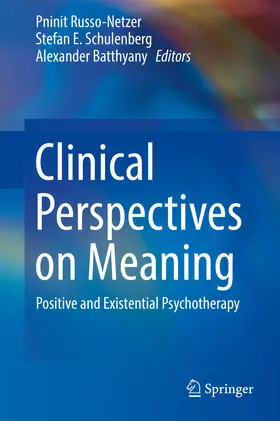 Russo-Netzer / Schulenberg / Batthyany |  Clinical Perspectives on Meaning | eBook | Sack Fachmedien