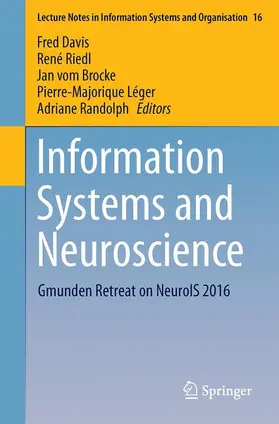 Davis / Riedl / Randolph |  Information Systems and Neuroscience | Buch |  Sack Fachmedien