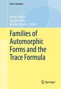 Müller / Templier / Shin |  Families of Automorphic Forms and the Trace Formula | Buch |  Sack Fachmedien
