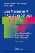 St.Pierre / Hofinger / Simon |  Crisis Management in Acute Care Settings | eBook | Sack Fachmedien