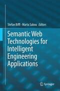 Sabou / Biffl |  Semantic Web Technologies for Intelligent Engineering Applications | Buch |  Sack Fachmedien