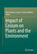 Gupta / Walther |  Impact of Cesium on Plants and the Environment | eBook | Sack Fachmedien
