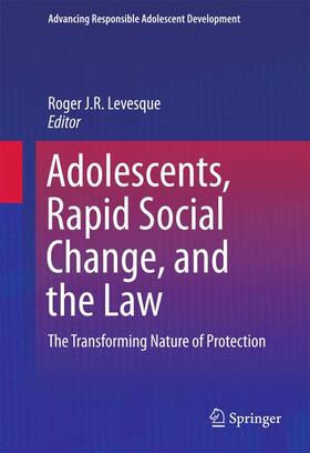 Levesque |  Adolescents, Rapid Social Change, and the Law | Buch |  Sack Fachmedien
