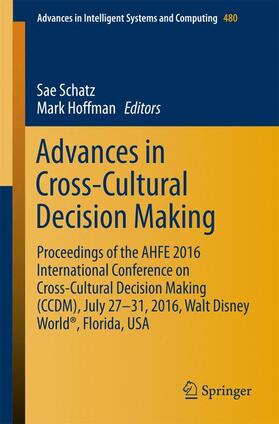 Hoffman / Schatz | Advances in Cross-Cultural Decision Making | Buch | 978-3-319-41635-9 | sack.de