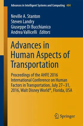 Stanton / Vallicelli / Landry |  Advances in Human Aspects of Transportation | Buch |  Sack Fachmedien