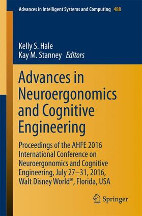 Stanney / Hale | Advances in Neuroergonomics and Cognitive Engineering | Buch | 978-3-319-41690-8 | sack.de