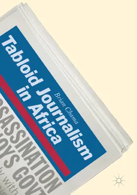 Chama |  Tabloid Journalism in Africa | eBook | Sack Fachmedien