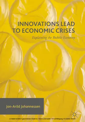 Johannessen |  Innovations Lead to Economic Crises | eBook | Sack Fachmedien