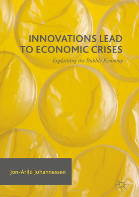 Johannessen | Innovations Lead to Economic Crises | E-Book | sack.de