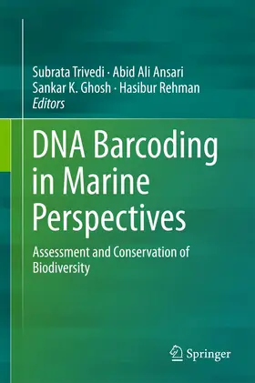 Trivedi / Rehman / Ansari |  DNA Barcoding in Marine Perspectives | Buch |  Sack Fachmedien