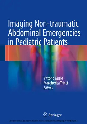 Miele / Trinci | Imaging Non-traumatic Abdominal Emergencies in Pediatric Patients | E-Book | sack.de