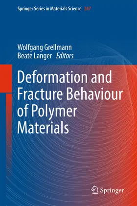 Grellmann / Langer | Deformation and Fracture Behaviour of Polymer Materials | E-Book | sack.de