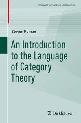 Roman |  An Introduction to the Language of Category Theory | eBook | Sack Fachmedien