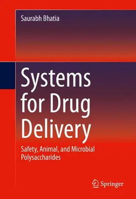 Bhatia | Systems for Drug Delivery | Buch | 978-3-319-41925-1 | sack.de