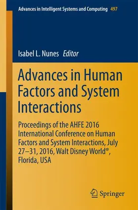 Nunes |  Advances in Human Factors and System Interactions | Buch |  Sack Fachmedien