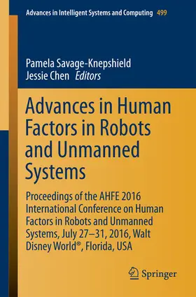 Savage-Knepshield / Chen | Advances in Human Factors in Robots and Unmanned Systems | E-Book | sack.de