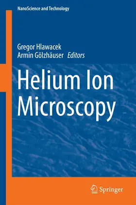 Hlawacek / Gölzhäuser |  Helium Ion Microscopy | eBook | Sack Fachmedien