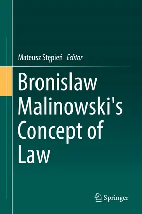 Stepien / Stepien | Bronislaw Malinowski's Concept of Law | E-Book | www.sack.de
