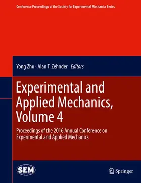 Zehnder / Zhu |  Experimental and Applied Mechanics, Volume 4 | Buch |  Sack Fachmedien