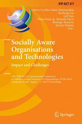 Baranauskas / Liu / Nakata |  Socially Aware Organisations and Technologies. Impact and Challenges | Buch |  Sack Fachmedien