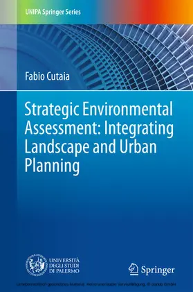 Cutaia |  Strategic Environmental Assessment: Integrating Landscape and Urban Planning | eBook | Sack Fachmedien