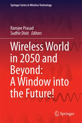Prasad / Dixit | Wireless World in 2050 and Beyond: A Window into the Future! | E-Book | sack.de