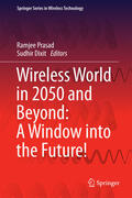 Prasad / Dixit |  Wireless World in 2050 and Beyond: A Window into the Future! | eBook | Sack Fachmedien