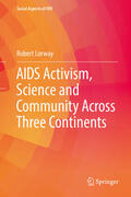 Lorway |  AIDS Activism, Science and Community Across Three Continents | eBook | Sack Fachmedien