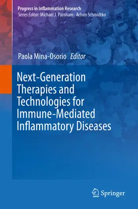 Mina-Osorio |  Next-Generation Therapies and Technologies for Immune-Mediated Inflammatory Diseases | eBook | Sack Fachmedien