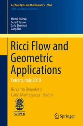 Benedetti / Boileau / Mantegazza |  Ricci Flow and Geometric Applications | eBook | Sack Fachmedien
