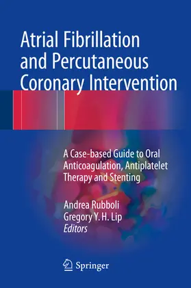 Rubboli / Lip | Atrial Fibrillation and Percutaneous Coronary Intervention | E-Book | sack.de