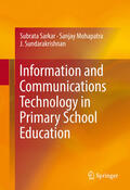 Sarkar / Mohapatra / Sundarakrishnan |  Information and Communications Technology in Primary School Education | eBook | Sack Fachmedien