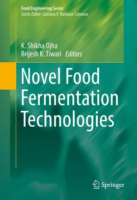 Ojha / Tiwari |  Novel Food Fermentation Technologies | Buch |  Sack Fachmedien