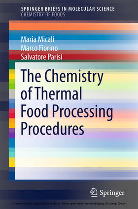 Micali / Fiorino / Parisi | The Chemistry of Thermal Food Processing Procedures | E-Book | sack.de