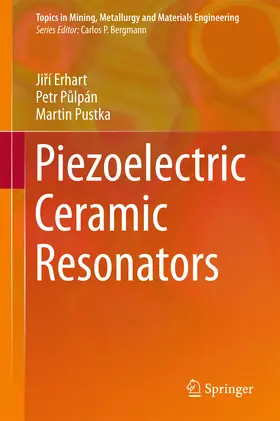 Erhart / Pulpán / Pulpán |  Piezoelectric Ceramic Resonators | eBook | Sack Fachmedien