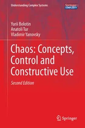 Bolotin / Tur / Yanovsky |  Chaos: Concepts, Control and Constructive Use | eBook | Sack Fachmedien