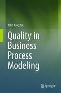Krogstie |  Quality in Business Process Modeling | Buch |  Sack Fachmedien