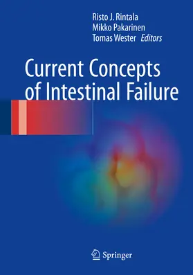 Rintala / Pakarinen / Wester |  Current Concepts of Intestinal Failure | eBook | Sack Fachmedien
