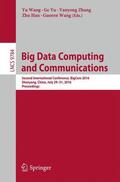 Wang / Yu / Zhang |  Big Data Computing and Communications | Buch |  Sack Fachmedien